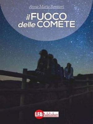 cover image of Il fuoco delle comete